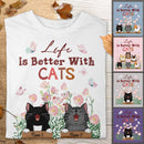 Life Is Better With Cats - Butterflies And Flowers Garden - Personalized Cat T-shirt