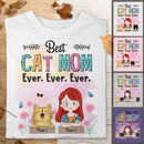 Best Cat Mom Ever Ever Ever - Cute Laughing Cats And Flowers - Personalized Cat And Girl T-shirt