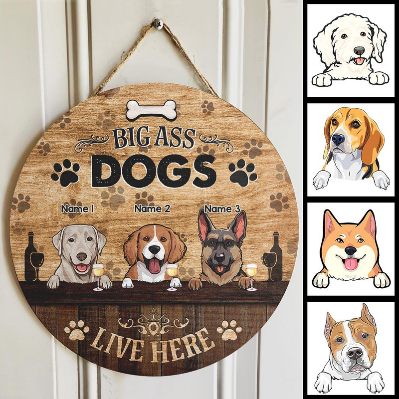 Pawzity Custom Wood Signs, Gifts For Dog Lovers, A Big Ass Dogs Lives Here Personalized Housewarming Gifts , Dog Mom Gifts