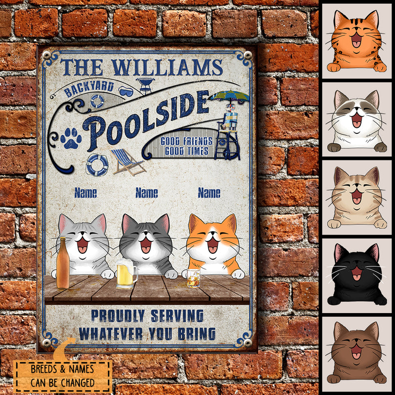 Pawzity Metal Backyard Poolside Sign, Gifts For Cat Lovers, Proudly Serving Whatever You Bring Family Name Sign