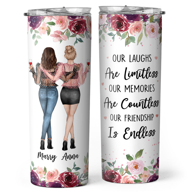 Our Laughs Are Limitless - Personalized Custom Tumbler - Birthday Gift For Best Friend, Bestie, BFF