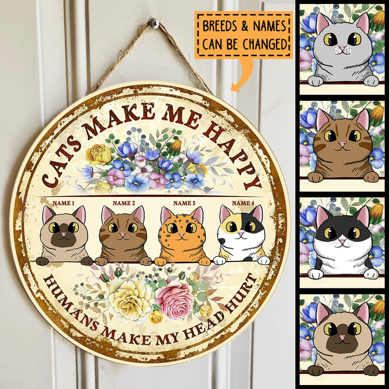 Pawzity Round Welcome Signs, Gifts For Cat Lovers, Cats Make Me Happy Humans Make My Head Hurt , Cat Mom Gifts