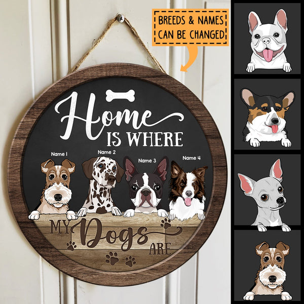 Pawzity Welcome Door Signs, Gifts For Dog Lovers, Home Is Where My Dogs Are Custom Wooden Signs , Dog Mom Gifts