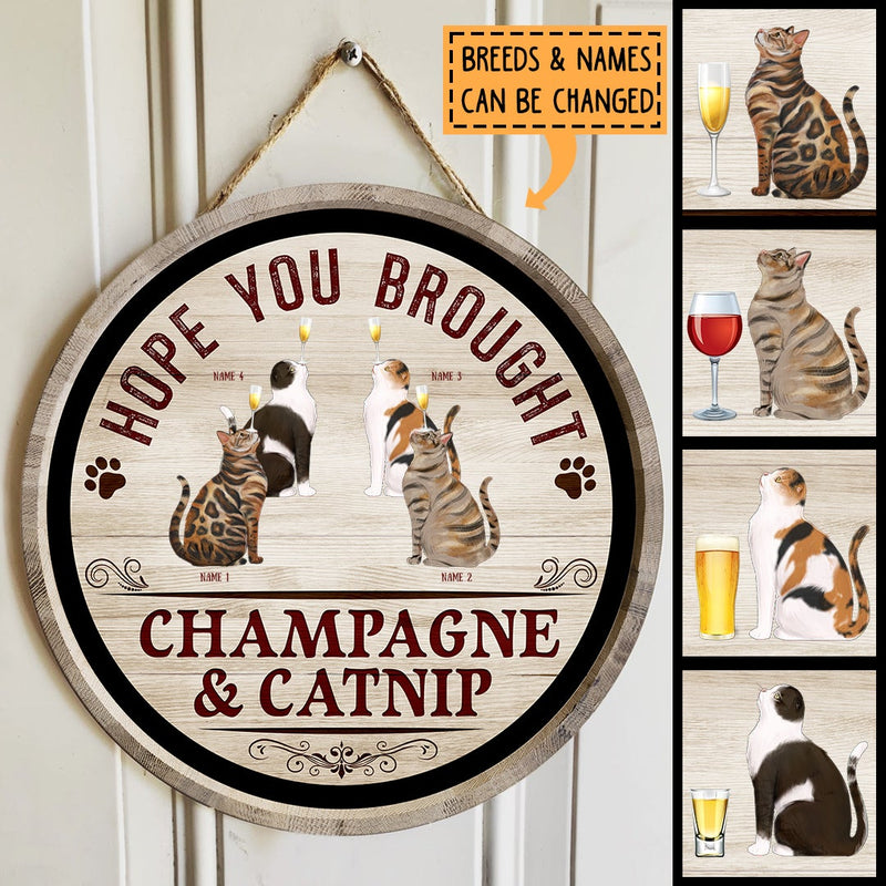 Pawzity Custom Wooden Signs, Gifts For Cat Lovers, Hope You Brought Wine And Catnip, Personalized Housewarming Gifts , Cat Mom Gifts