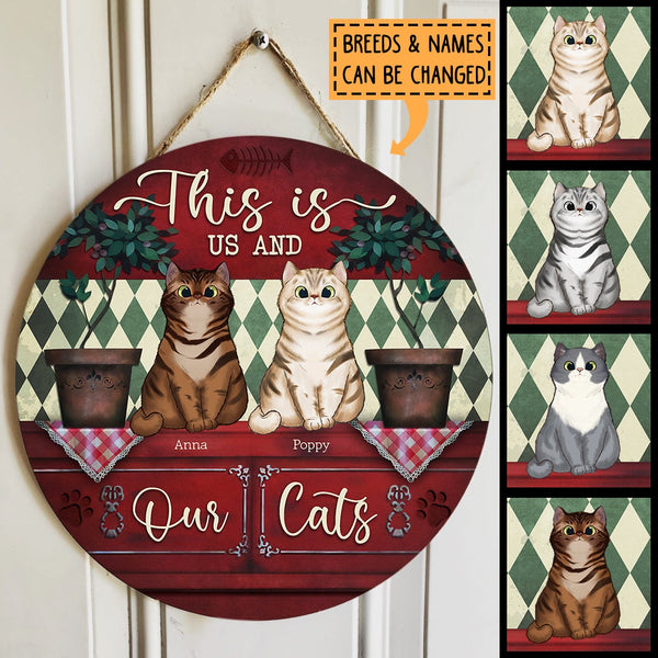 Pawzity Welcome Door Signs, Gifts For Cat Lovers, This Is Us And Our Cat , Cat Mom Gifts