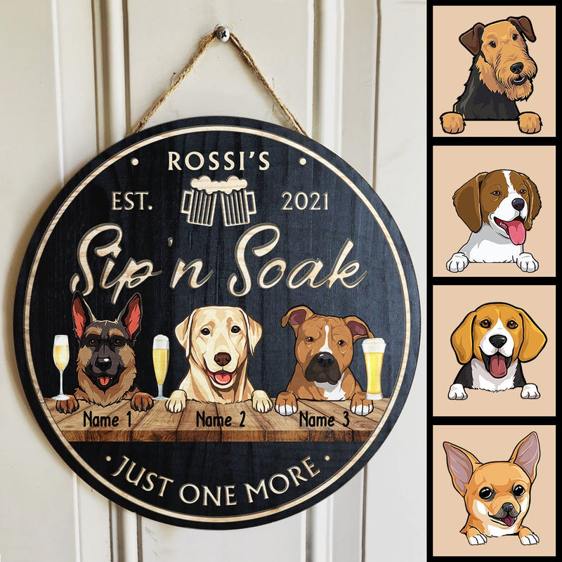 Pawzity Custom Wooden Signs, Gifts For Dog Lovers, Sip'n Soak Just One More Funny Signs , Dog Mom Gifts