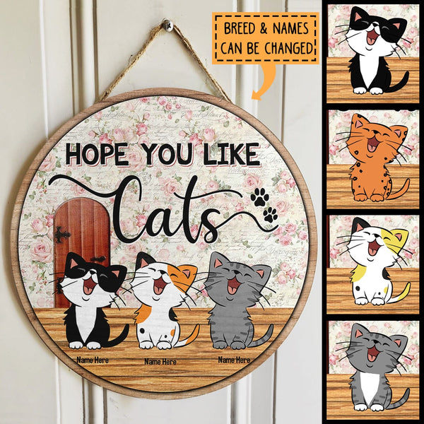 Pawzity Welcome Door Signs, Flower Wall Custom Wooden Signs, Hope You Like Cats , Cat Mom Gifts