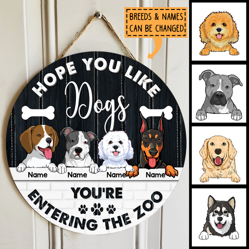 Pawzity Welcome Door Sign, Gift For Dog Lovers, Hope You Like Dogs, You're Entering The Zoo , Dog Mom Gifts