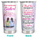 To My Sister - Personalized Custom Tumbler - Gift For Sister