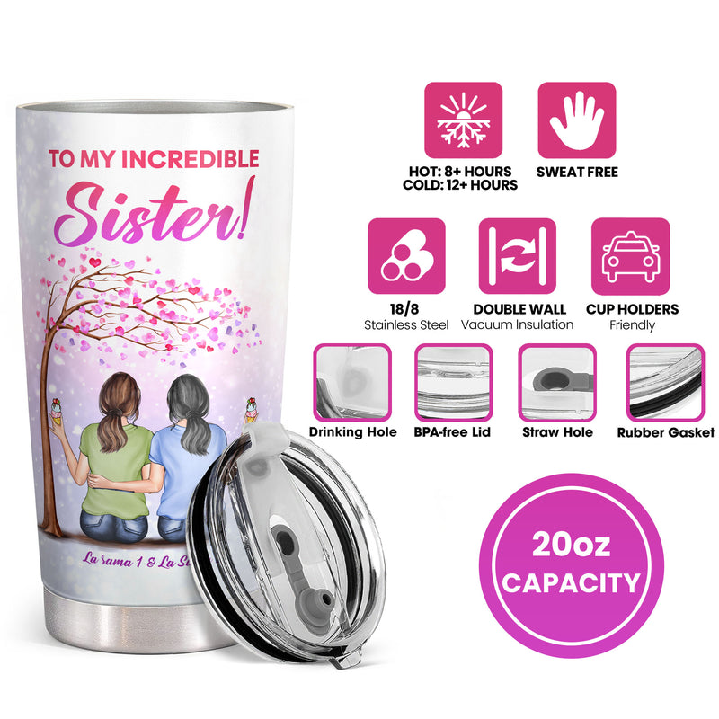 To My Sister - Personalized Custom Tumbler - Gift For Sister