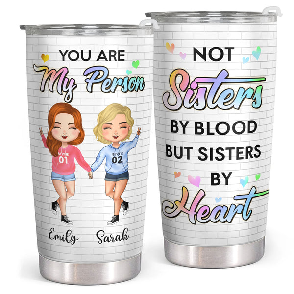 Bestie Not Sister By Blood But Sister By Heart Tumbler Personalized,  Christmas Gifts For Best Friend Woman, Bestie Photo Tumblers Cup - Best  Personalized Gifts For Everyone