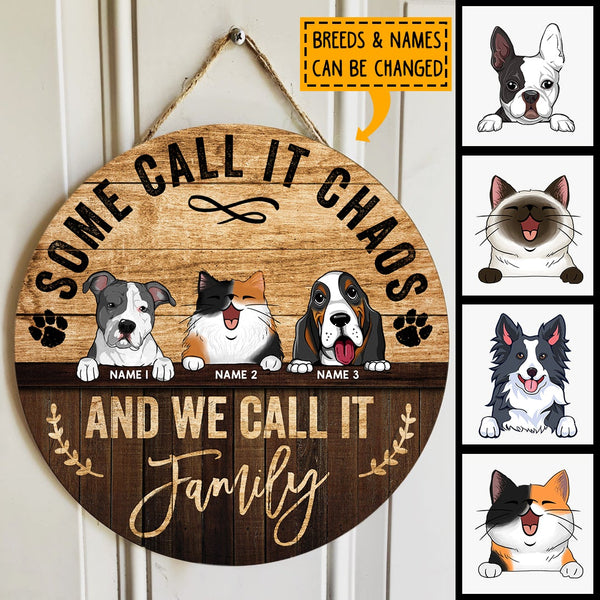 Pawzity Custom Wooden Signs, Gifts For Pet Lovers, Some Call It Chaos And We Call It Family