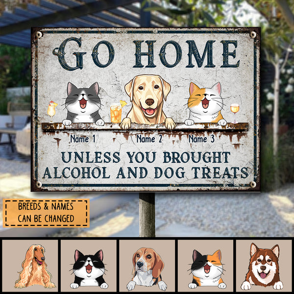 Pawzity Metal Yard Sign, Gifts For Pet Lovers, Go Home Unless You Brought Alcohol & Dog Treats Vintage Signs
