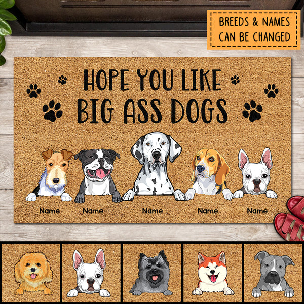 Pawzity Personalized Doormat, Gifts For Dog Lovers, Hope You Like Big Ass Dogs Outdoor Door Mat