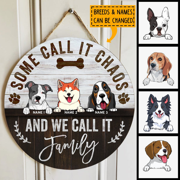 Pawzity Custom Wooden Signs, Gifts For Dog Lovers, Some Call It Chaos And We Call It Family , Dog Mom Gifts