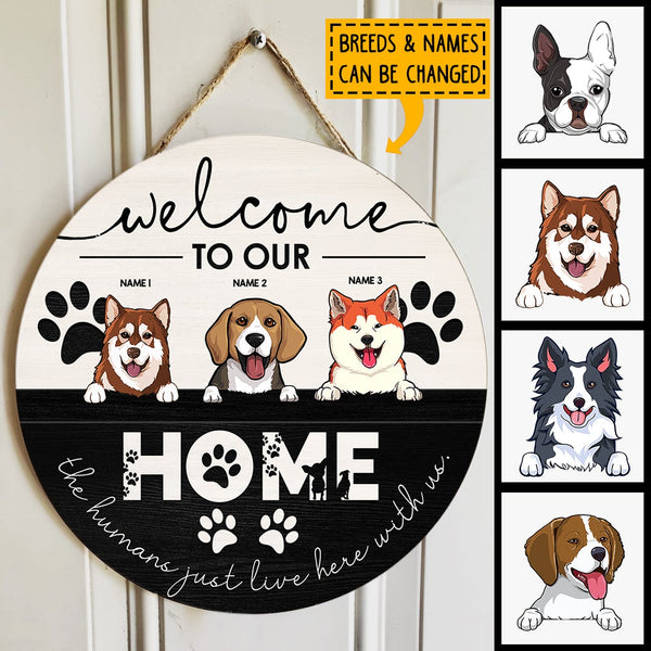 Pawzity Welcome To Our Home Custom Wooden Signs, Gifts For Dog Lovers, Personalized Home Signs , Dog Mom Gifts