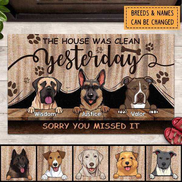 Pawzity Custom Doormat, Gifts For Dog Lovers, The House Was Clean Yesterday Sorry You Missed It Outdoor Door Mat