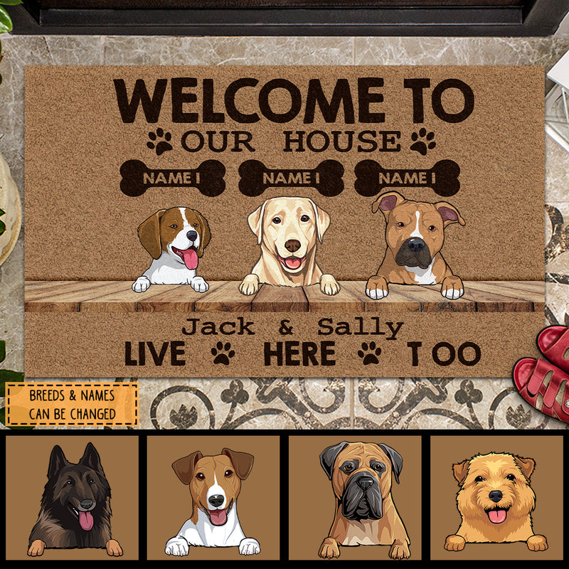Pawzity Welcome To Our House Custom Doormat, Gifts For Dog Lovers, Our Owners Live Here Too Front Door Mat