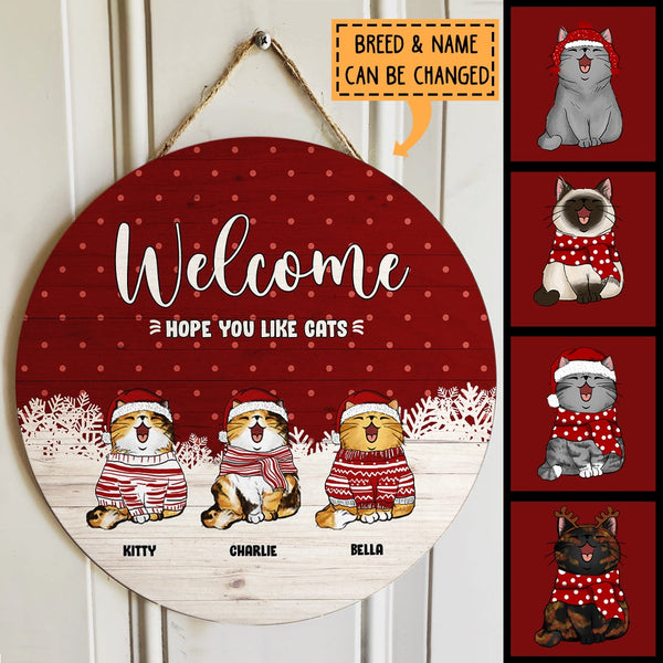 Christmas Welcome Door Signs, Xmas Gifts For Cat Lovers, Hope You Like Cats Christmas Sign Wood , Cat Mom Gifts