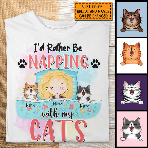 I'd Rather Be Napping With My Cat, Girl & Cats, Personalized Cat Breeds T-shirt, Gifts For Cat Lovers