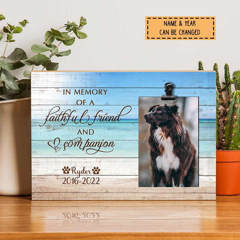 In Memory Of A Faithful Friend And Companion, Pet Memorial, Personalized Pet Name Photo Clip Frame, Pet Loss Gifts