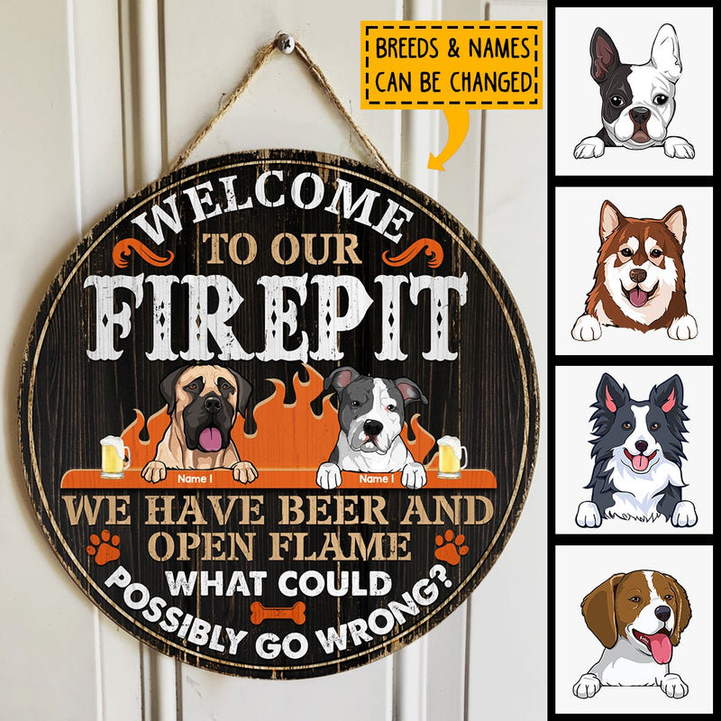 Pawzity Welcome Door Signs, Gifts For Dog Lovers, Welcome To Our Firepit We Have Beer And Open Flame Custom Wooden Signs , Dog Mom Gifts