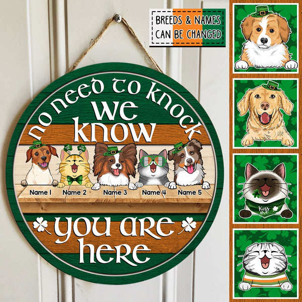 St. Patrick's Day No Need To Knock Custom Wooden Signs, Gifts For Pet Lovers, We Know You Are Here Door Signs