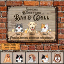 Pawzity Metal Backyard Bar & Grill Sign, Gifts For Pet Lovers, Proudly Serving Whatever You Brought Bar Signs