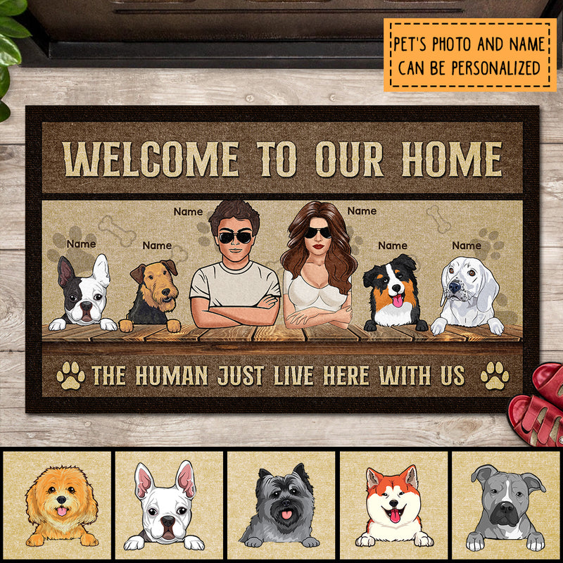 Pawzity Welcome To Our Home Custom Doormat, Gifts For Dog Lovers, A Couple Just Lives Here With Us Front Door Mat