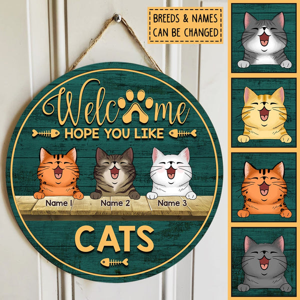 Pawzity Welcome Door Signs, Gifts For Cat Lovers, Hope You Like Cats Round Welcome Signs , Cat Mom Gifts