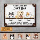 Pawzity Metal Bar Signs, Gifts For Pet Lovers, Proudly Serving Whatever You Brought Vintage Welcome Signs