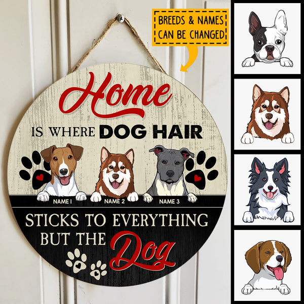 Pawzity Personalized Home Signs, Gifts For Dog Lovers, Home is Where Dog Hair Sticks To Everything Custom Wooden Signs , Dog Mom Gifts