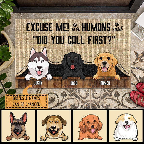 Pawzity Personalized Doormat, Gifts For Dog Lovers, Our Humans Said Did You Call First Front Door Mat