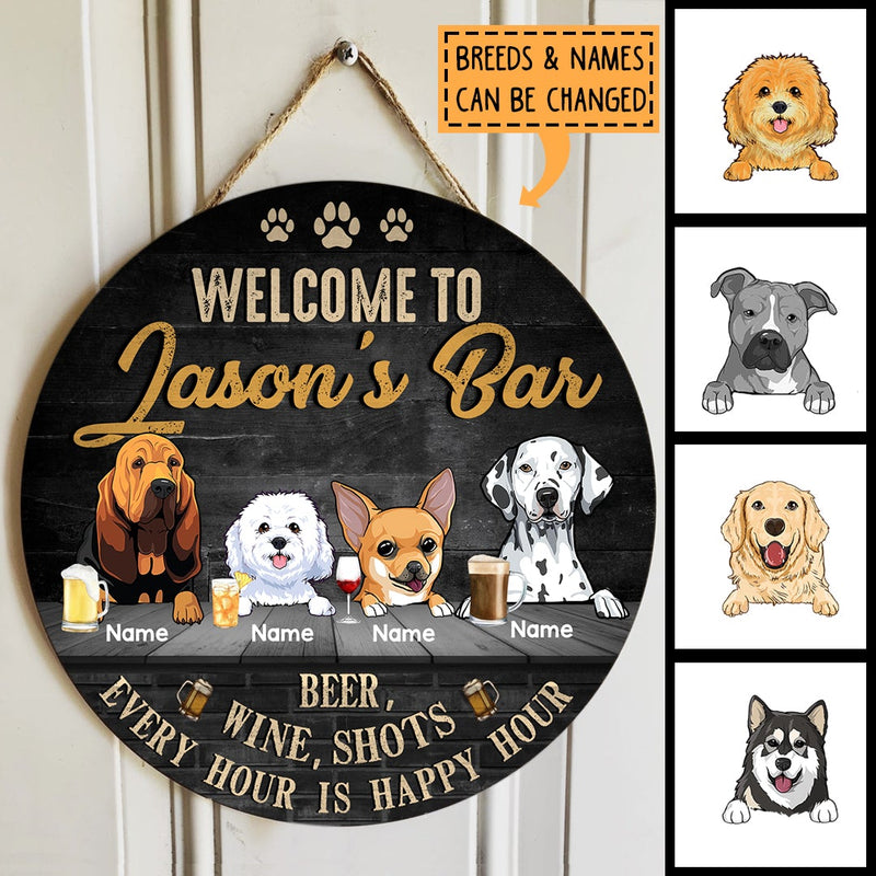 Pawzity Home Bar Signs, Gifts For Dog Lovers, Welcome To My Bar Every Hour Is Happy Hour Custom Wood Signs , Dog Mom Gifts