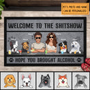 Pawzity Welcome To The Shitshow Custom Doormat, Gifts For Dog Lovers, A Couple & Dogs Welcome Mat