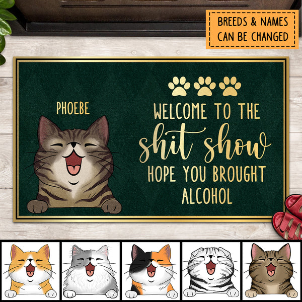 Pawzity Welcome To The Shitshow Custom Doormat, Gifts For Cat Lovers, Hope You Brought Alcohol Green Front Door Mat