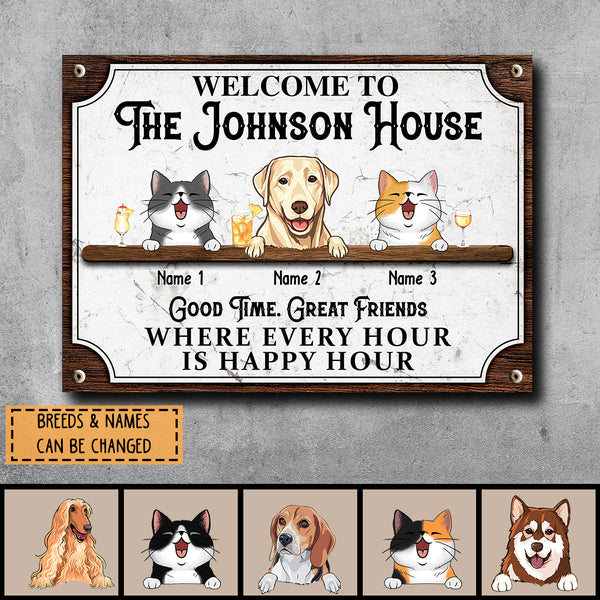 Pawzity Welcome To Our House Metal Yard Sign, Gifts For Pet Lovers, Where Every Hour Is Happy Hour Vintage Signs