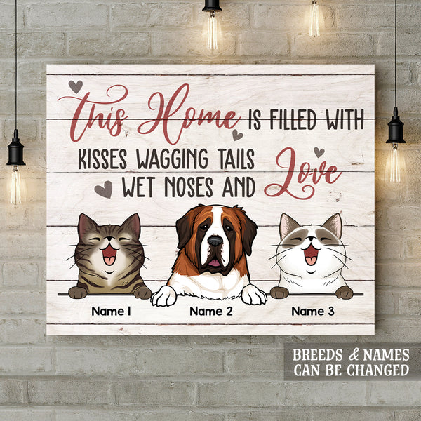 Personalized Dog & Cat Canvas, Gifts For Pet Lovers, This Home Is Filled With Wagging Tails Wet Noses And Love