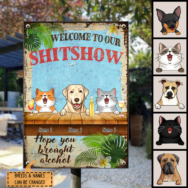 Pawzity Welcome To Our Shitshow Metal Bar Sign, Gifts For Dog Lovers, Hope You Brought Alcohol