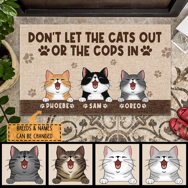 Pawzity Personalized Doormat, Gifts For Cat Lovers, Don't Let The Cats Out Or The Cops In Front Door Mat