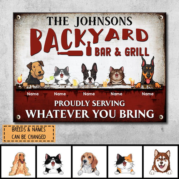 Pawzity Metal Backyard Bar & Grill Sign, Gifts For Pet Lovers, Proudly Serving Whatever You Bring Personalized Metal Signs