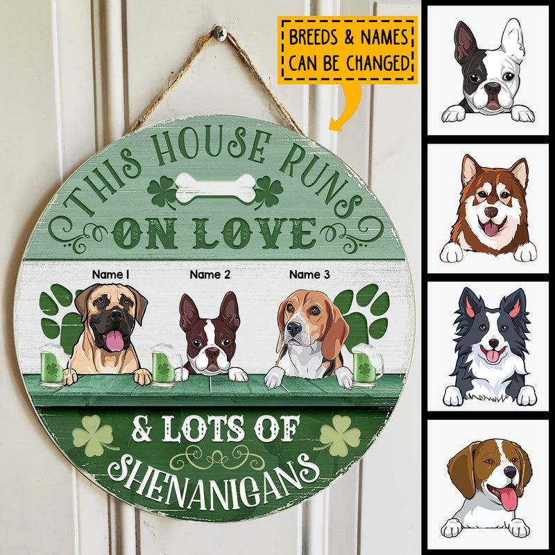 St. Patrick's Day Custom Wooden Signs, Gifts For Dog Lovers, This House Runs On Love & Lots Of Shenanigans , Dog Mom Gifts