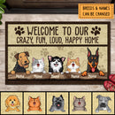 Pawzity Custom Doormat, Gifts For Pet Lovers, Welcome To Our Crazy Fun Loud Happy Home Front Door Mat