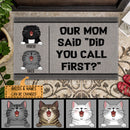 Pawzity Personalized Doormat, Gifts For Cat Lovers, Our Mom Said Did You Call First Outdoor Door Mat