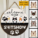 ﻿Pawzity Welcome To Our Shitshow Custom Wooden Signs, Gifts For Cat Lovers, Rustic Welcome Sign , Cat Mom Gifts