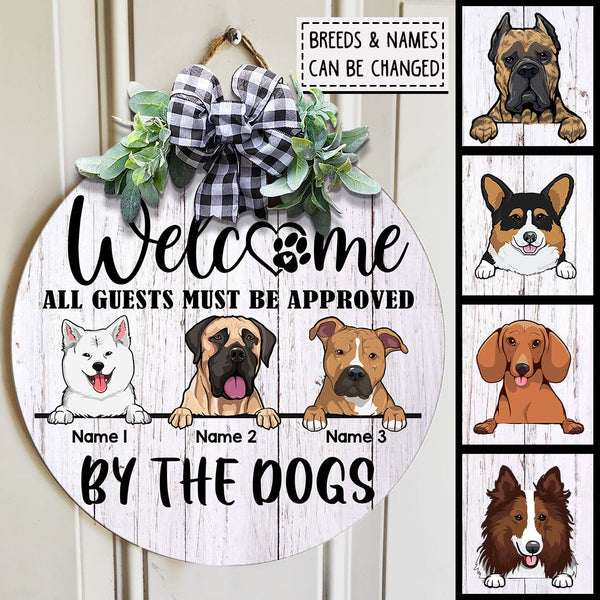 Pawzity All Guests Must Be Approved By The Dogs Custom Wooden Signs, Gifts For Dog Lovers, Round Welcome Sign , Dog Mom Gifts