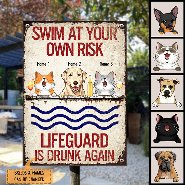 Pawzity Metal Pool Sign, Gifts For Pet Lovers, Swim At Your Own Risk Lifeguard Is Drunk Again Funny Warning Signs
