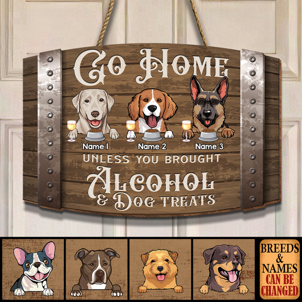 Pawzity Custom Wooden Signs, Gifts For Dog Lovers, Go Home Unless You Brought Alcohol & Dog Treats Rectangle Shape Sign , Dog Mom Gifts