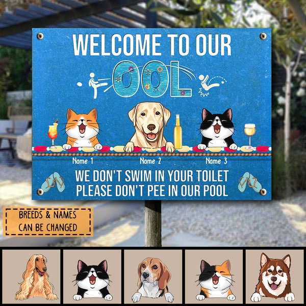 Pawzity Metal Pool Sign, Gifts For Pet Lovers, We Don't Swim In Your Toilet Please Don't Pee In Our Pool Welcome Signs