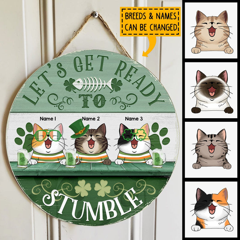 St. Patrick's Day Custom Wooden Signs, Gifts For Cat Lovers, Let Get Ready To Stumble Custom Signs Outdoor , Cat Mom Gifts